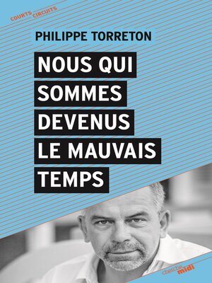 cover image of Nous qui sommes devenus le mauvais temps